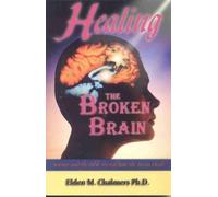 Healing the Broken Brain