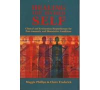 Healing the Divided Self: Clinical and Ericksonian Hypnotherapy for Dissociative Conditions (Norton Professional Book) by Claire Frederick (1995-02-17)