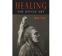 Healing: The Divine Art
