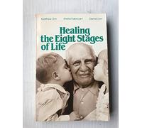 Healing the Eight Stages of Life