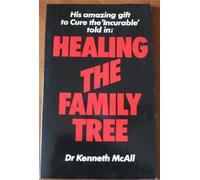 Healing the Family Tree (Overcoming common problems)