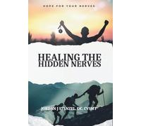 Healing the Hidden Nerves: A Practical, Evidence-Based Roadmap to Relieve Peripheral Neuropathy