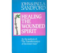 Healing the Wounded Spirit