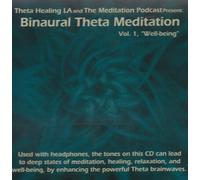 Healing, Theta - Binaural Theta Meditations 1 Well-Being