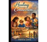 Healing through connection