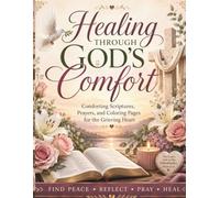 Healing Through God's Comfort