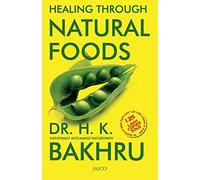 Healing Through Natural Foods