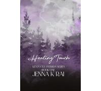 Healing Touch: Kentucky Hybrids Series Book 1
