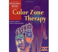 Healing With Color Zone Therapy