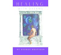 Healing with Dreams: Empower yourself with the Law Of Attraction and Create a New Reality
