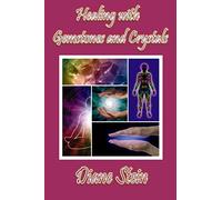 Healing with Gemstones and Crystals