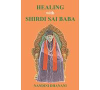 Healing with Shirdi Sai Baba
