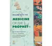Healing with The Medicine Of The Prophet