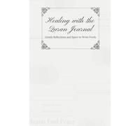 Healing with the Quran Journal: A Faith-Inspired Reflection Diary with Gentle Verses and Freedom to Write Your Own Way