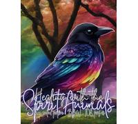 Healing with the Spirit Animals (Crow) Notebook, 4mm ruled paper: Letter size 21,59 x 27,94 cm (8,5" x 11"), 108 pages