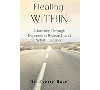 Healing Within: A Journey Through Depression Research and What I Learned