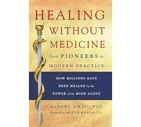 Healing without Medicine: From Pioneers to Modern Practice