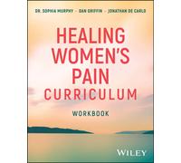 Healing Women's Pain Curriculum, Workbook