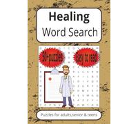 Healing Word Search Puzzle Book: Word Search with Easy to Read Print about Healing,Regeneration,Purification|6X9 inches,110 pages|50+ Puzzles…Gift for Vacations,Holidays and Free Times