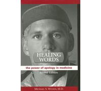 Healing Words: The Power of Apology in Medicine