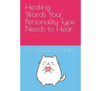 Healing Words Your Personality Type Needs to Hear (The Mindful Enneagram for Kids)