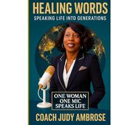 Healing World, Speaking Life Into Generations: All Around The World