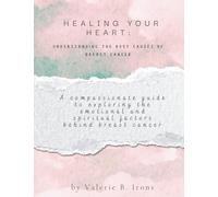 Healing Your Heart: Understanding the Root Causes of Breast Cancer