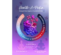Health-A-Pedia: Putting the Pieces Together In Foundational Health