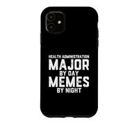 Health Administration Major Memes Healthcare Student Degrees Case for iPhone 11