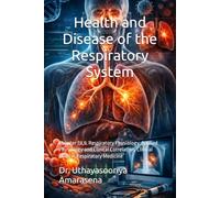 Health and Disease of the Respiratory System: Chapter 7,8,9. Respiratory Physiology, Applied Physiology and Clinical Correlation, Clinical Skills in ... Vertical & Horizontal Learning Framework)