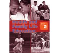 Health and Family Life Education: Workbook 2 (Grade 8)