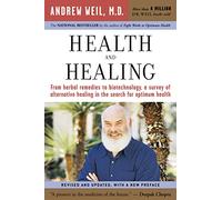 Health and Healing: The Philosophy of Integrative Medicine and Optimum Health