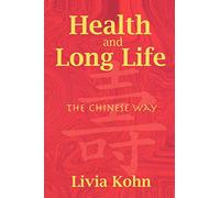 Health and Long Life: The Chinese Way