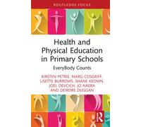 Health and Physical Education in Primary Schools : EveryBody Counts