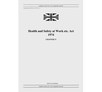 Health and Safety at Work etc. Act 1974 (c. 37)