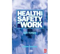 Health and Safety at Work – Key Terms – Routledge