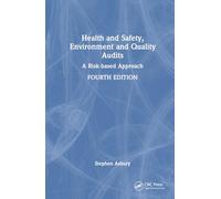 Health and Safety, Environment and Quality Audits: A Risk-based Approach