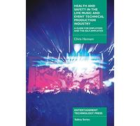 Health and Safety in the Live Music and Event Technical Production Industry