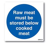Health and safety Kitchen Procedures Signs 100x100mm Self-adhesive Vinyl Stickers (Raw meat must be stored)