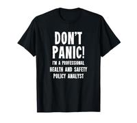 Health and Safety Policy Analyst T-Shirt