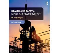 Health and Safety: Risk Management