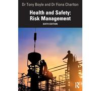 Health and Safety: Risk Management