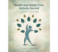 Health and Social care activity Journal