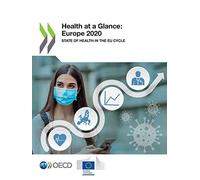 Health at a glance: Europe 2020, state of health in EU cycle