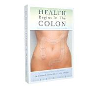Health Begins in the Colon