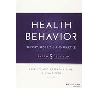 Health Behavior: Theory, Research, and Practice (Jossey-Bass Public Health)