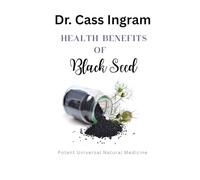 Health Benefits of Black Seed: Mediterranean Miracle Seed