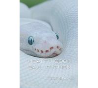 Health book Ball Python: 200 pages HQ
