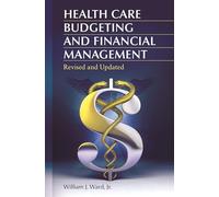 Health Care Budgeting and Financial Management