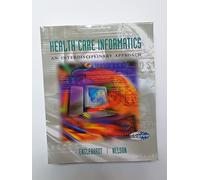 Health Care Informatics: An Interdisciplinary Approach